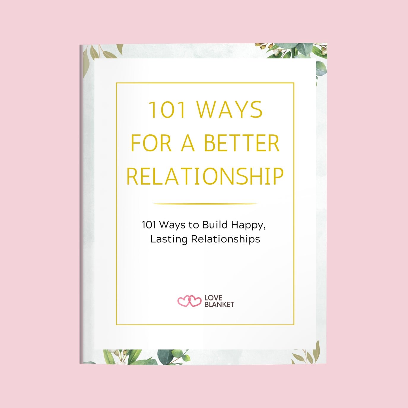 101 Ways For A better Relationship E-book - Loveblanket